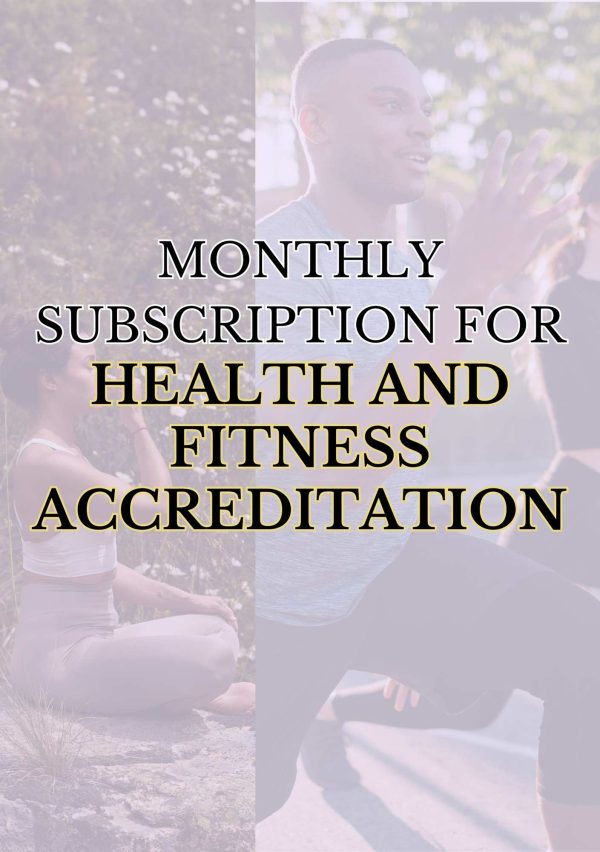 Monthly Health and Fitness Unlimited Accreditation