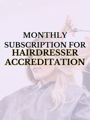 Monthly Hairdresser Unlimited Accreditation