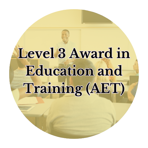Level 3 Award in Education and Training (AET)